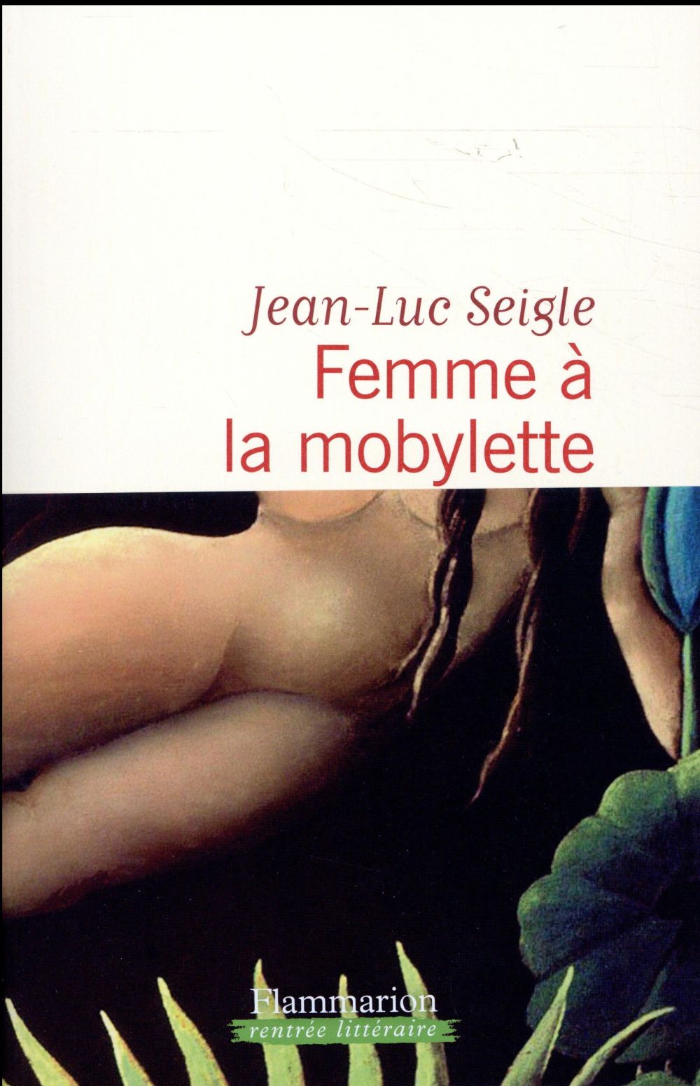SEIGLE JEAN-LUC - FEMME A LA MOBYLETTE SEIGLE JEAN-LUC - FEMME A LA MOBYLETTE